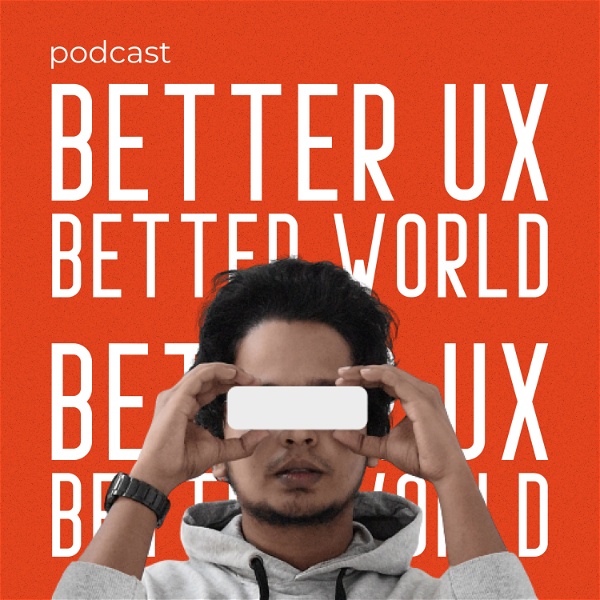 Artwork for Better UX Better World [BUBW] • Product Design & Psychology