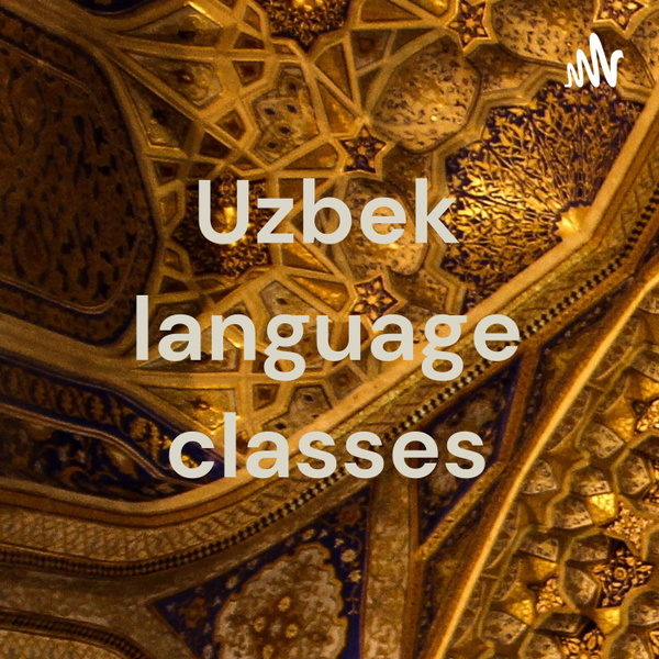 Artwork for Uzbek language classes