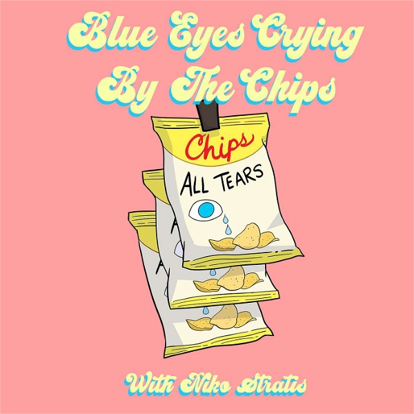 Artwork for Blue Eyes Crying By The Chips