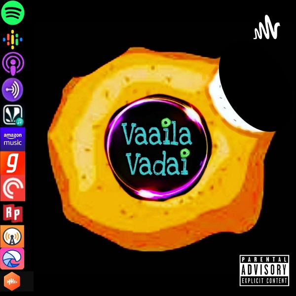 Artwork for Vaaila Vadai Podcast