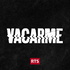 Vacarme - La 1ere