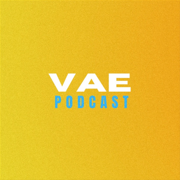 Artwork for VAE Podcast
