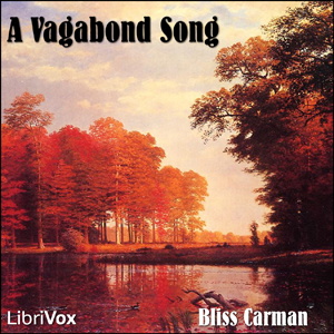 Artwork for Vagabond Song, A by Bliss Carman (1861