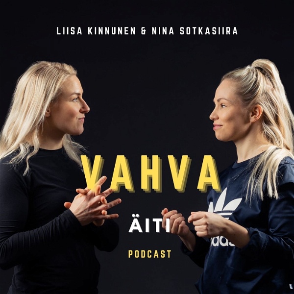 Artwork for VAHVA ÄITI -Podcast