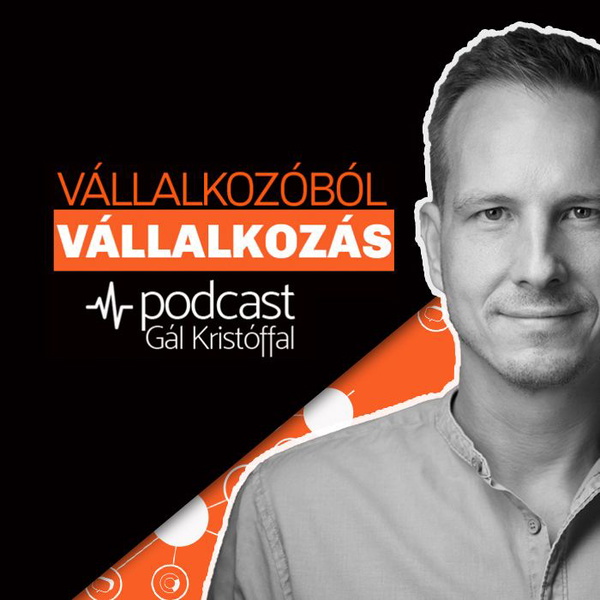 Artwork for Vállalkozóból Vállalkozás Podcast