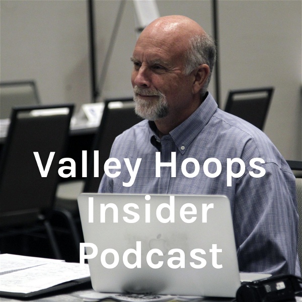 Artwork for Valley Hoops Insider Podcast