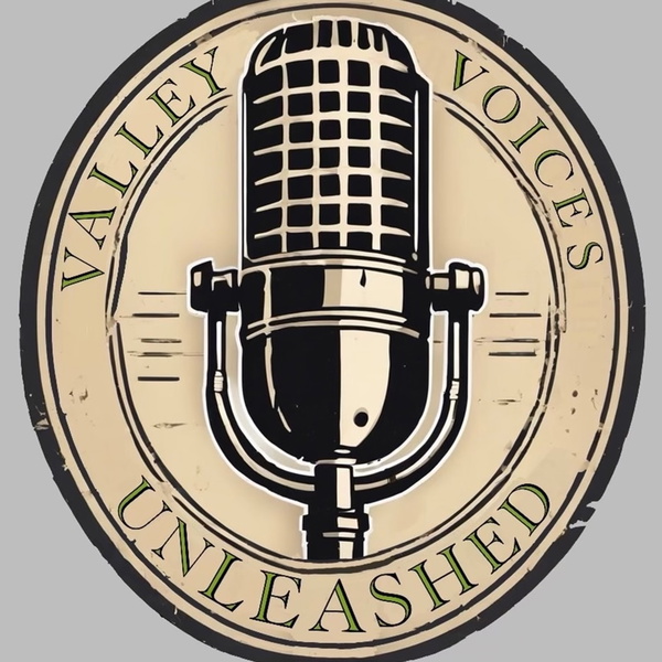Artwork for Valley Voices Unleashed Podcast