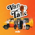 Van Talk