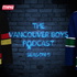 The Vancouver Boys Podcast