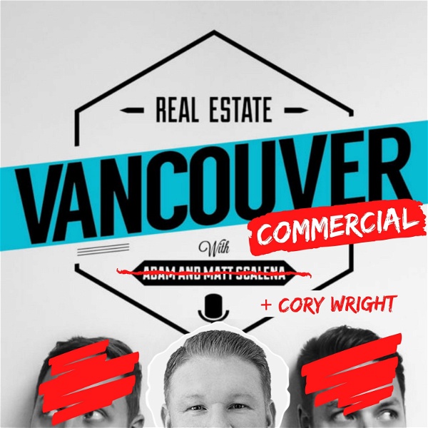 Artwork for Vancouver Commercial Real Estate Podcast