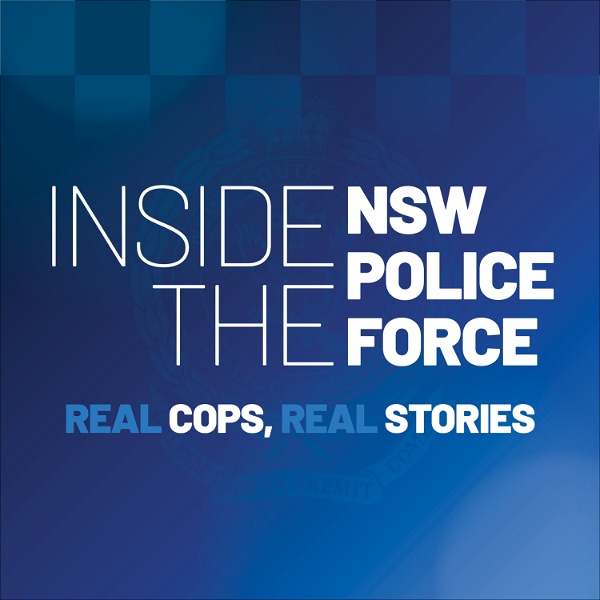 Artwork for Inside The NSW Police Force