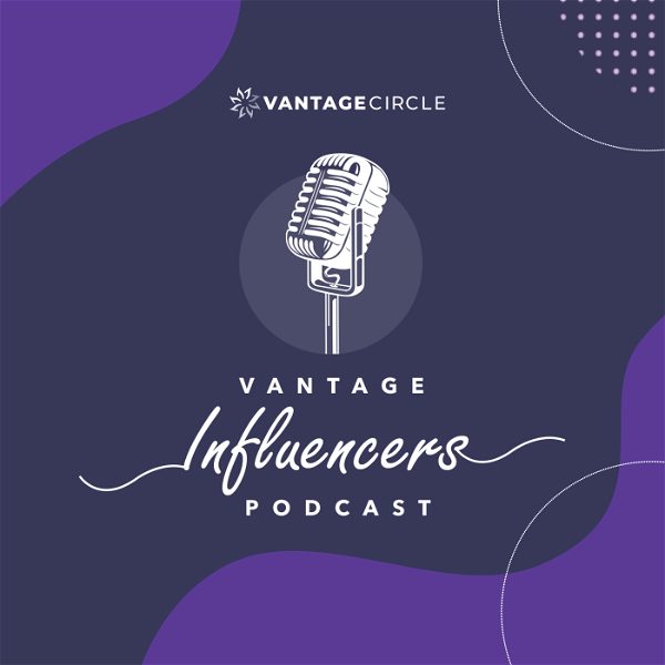 Artwork for Vantage Influencers Podcast