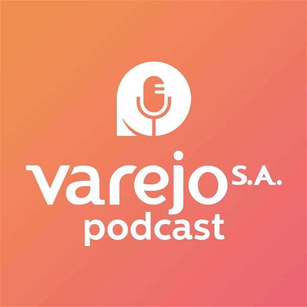 Artwork for Varejo S.A. Podcast