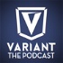 Variant: The Podcast