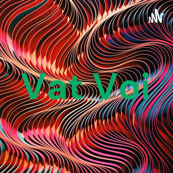 Artwork for Vat Voi