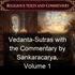 Vedanta-Sutras with the Commentary by Sankaracarya, Volume 1