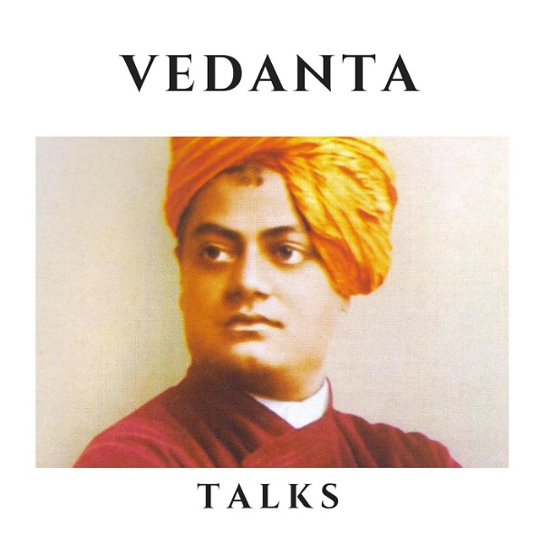 Artwork for Vedanta Talks