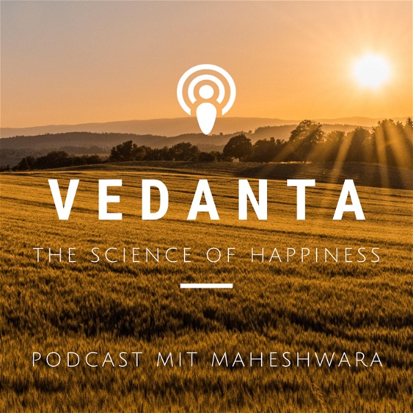 Artwork for Vedanta – The Science of Happiness