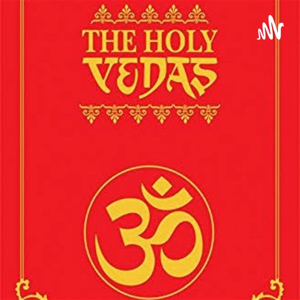 Artwork for Vedas 🚩 Introduction ... Hope You Enjoy... Listen Full Episode 🚩🚩