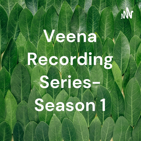 Artwork for Veena Recording Series- Season 1