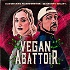 Vegan Abattoir