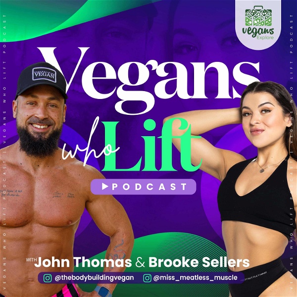 Artwork for Vegans Who Lift Podcast