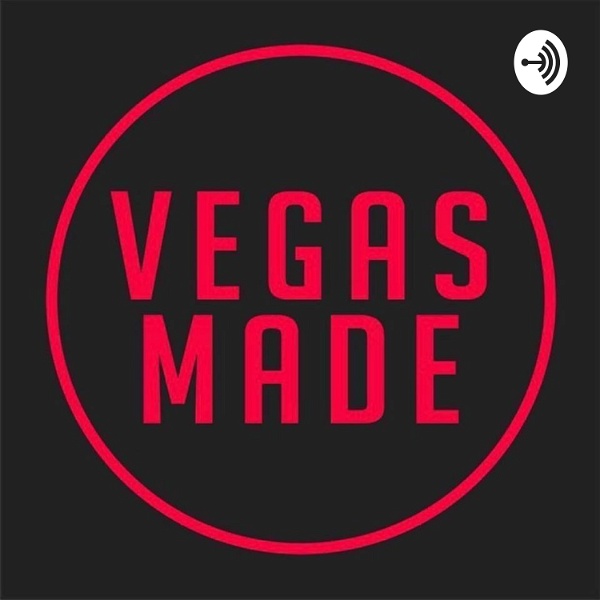 Artwork for Vegas Made Podcast