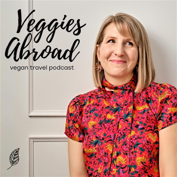 Artwork for Veggies Abroad Vegan Travel Podcast