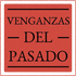 Venganzas del Pasado