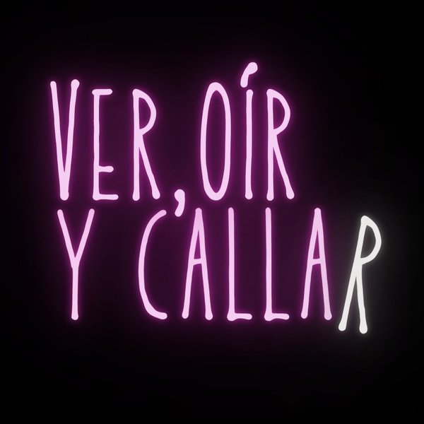 Artwork for Ver, oír y callar
