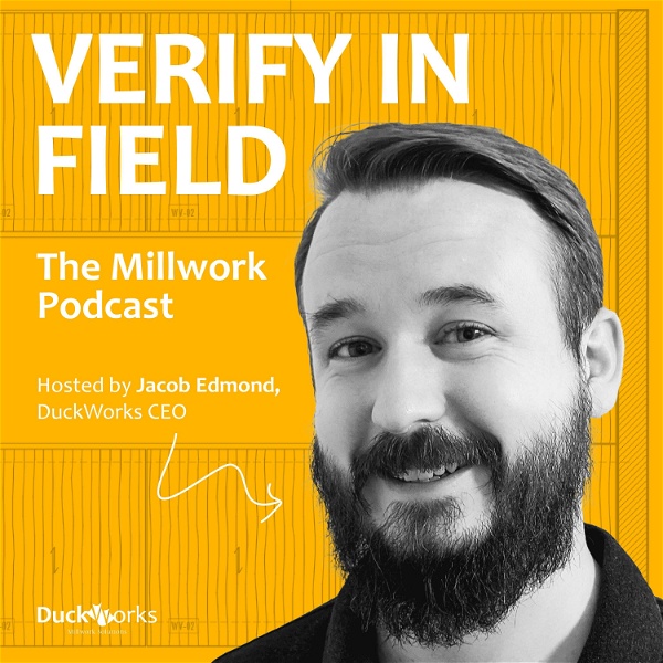 Artwork for Verify In Field: The Millwork Podcast