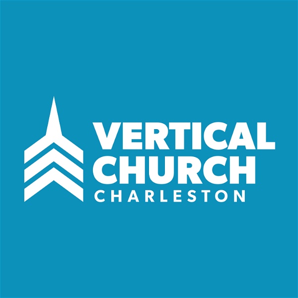 Artwork for Vertical Church Charleston