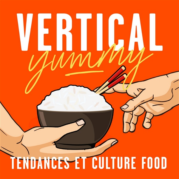 Artwork for Vertical Yummy : Tendances et culture food