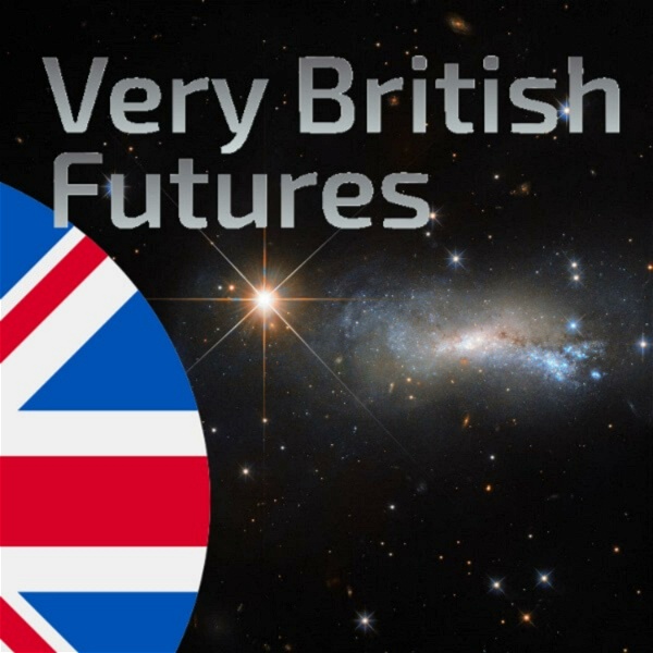 Artwork for Very British Futures