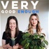 Very Good Enough | a podcast for parents who try