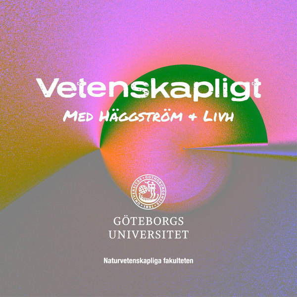 Artwork for Vetenskapligt med Häggström & Livh