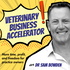 Veterinary Business Accelerator. Time, Profit, Freedom