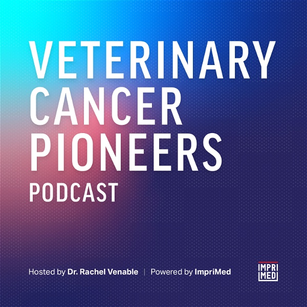 Artwork for Veterinary Cancer Pioneers Podcast
