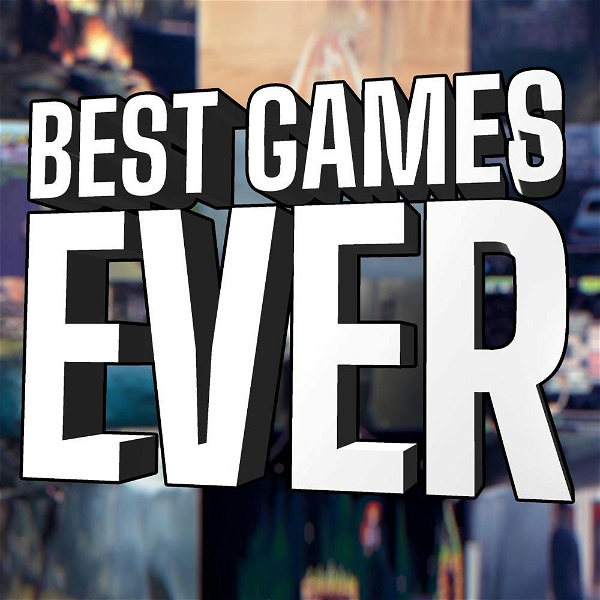 Artwork for The Best Games Ever Podcast
