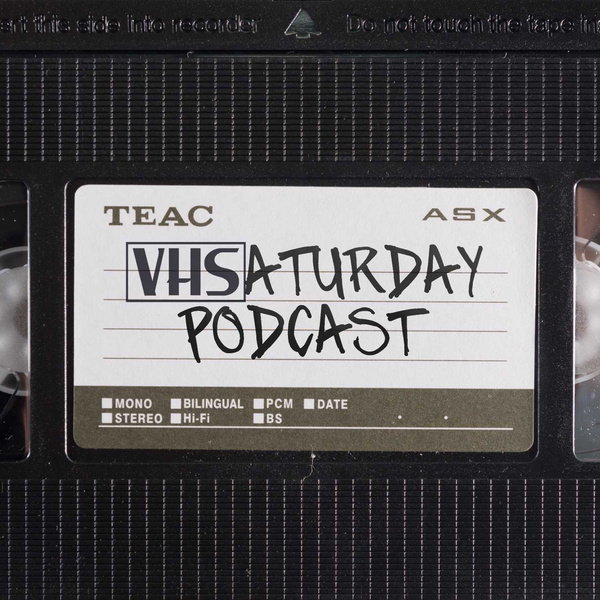 Artwork for VHSaturday