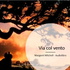 Via col Vento - AUDIOLIBRO