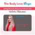 The Body Love Binge - Eating Disorder Recovery Podcast