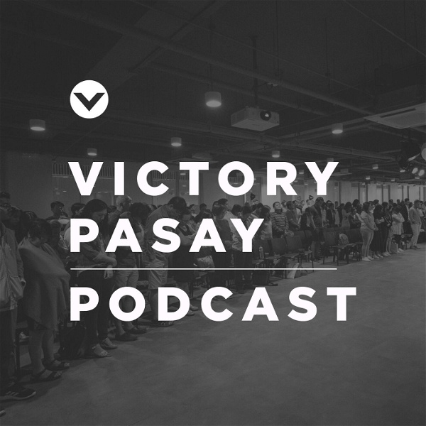 Artwork for Victory Pasay Podcast