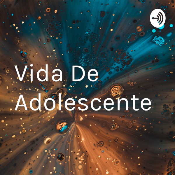 Artwork for Vida De Adolescente
