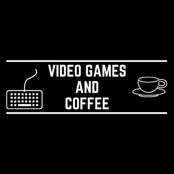 Artwork for Video Games and Coffee