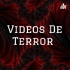 Videos De Terror