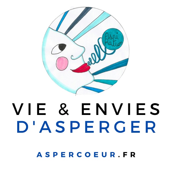 Artwork for Vie & Envies d'Asperger