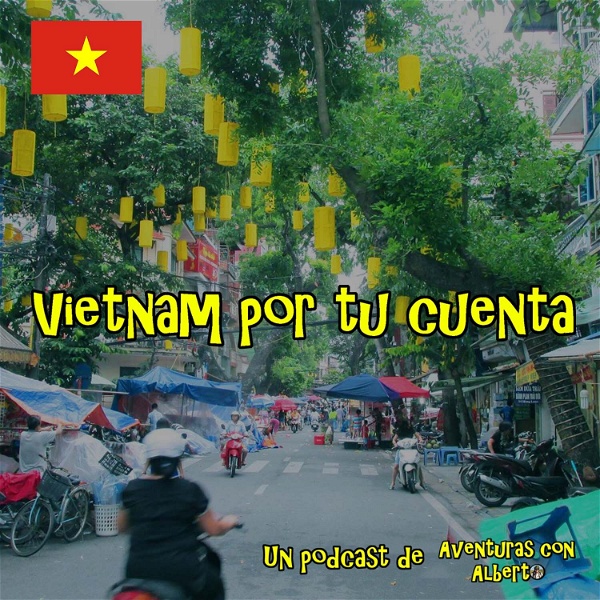 Artwork for Vietnam por tu cuenta
