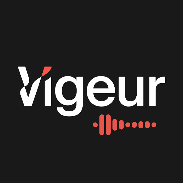 Artwork for Vigeur podcast
