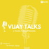 Vijay Talks- Telugu Radio